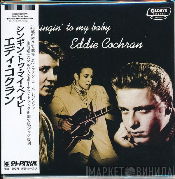 With Eddie Cochran  The Johnny Mann Orchestra And Chorus  - Singin' To My Baby