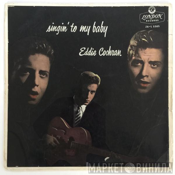 With Eddie Cochran  The Johnny Mann Orchestra And Chorus  - Singin' To My Baby