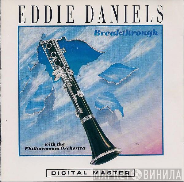 With Eddie Daniels  Philharmonia Orchestra  - Breakthrough