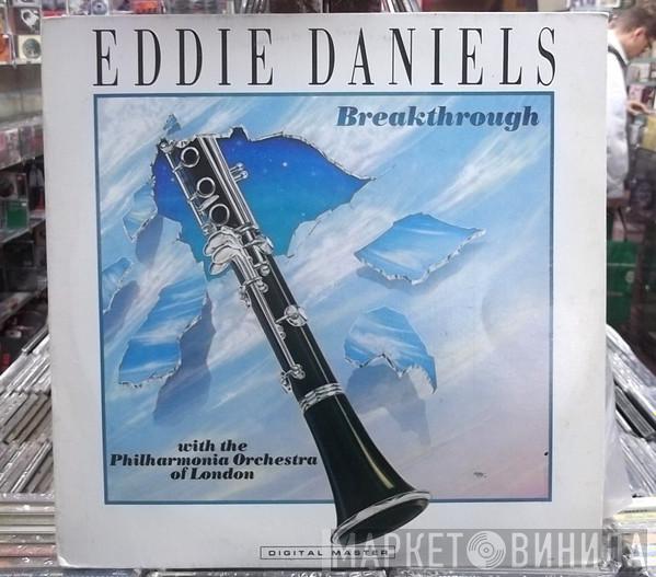 With Eddie Daniels  Philharmonia Orchestra  - Breakthrough