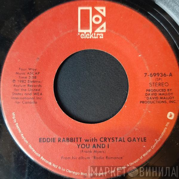 With Eddie Rabbitt  Crystal Gayle  - You And I / All My Life All My Love