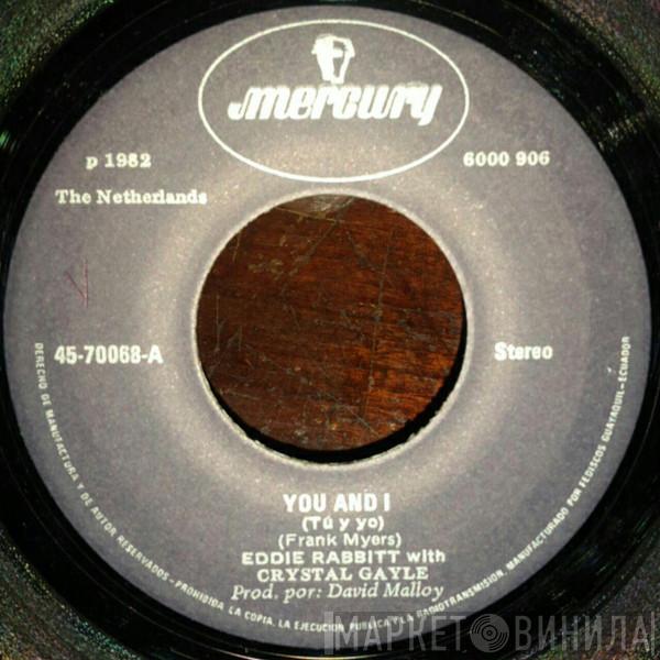 With Eddie Rabbitt  Crystal Gayle  - You And I (Tu Y Yo)