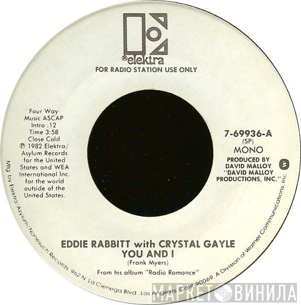 With Eddie Rabbitt  Crystal Gayle  - You And I