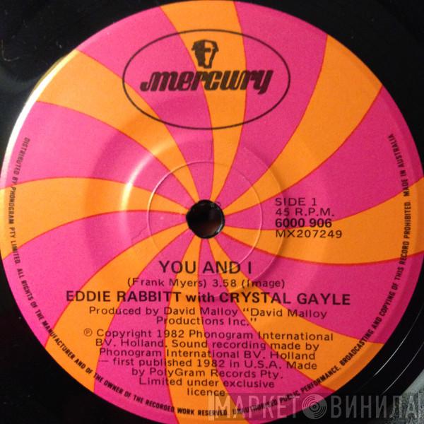 With Eddie Rabbitt  Crystal Gayle  - You And I
