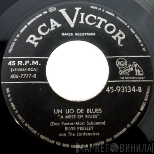 With Elvis Presley  The Jordanaires  - Ahora O Nunca = It's Now Or Never / Un Lio De Blues = A Mess Of Blues