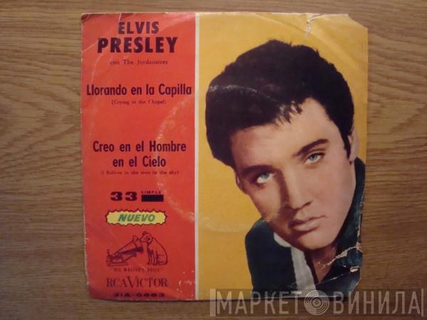 With Elvis Presley  The Jordanaires  - I Believe In The Man In The Sky / Crying In The Chapel