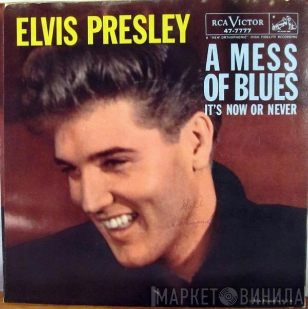 With Elvis Presley  The Jordanaires  - It's Now Or Never / A Mess Of Blues