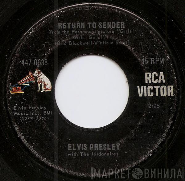 With Elvis Presley  The Jordanaires  - Return To Sender / Where Do You Come From