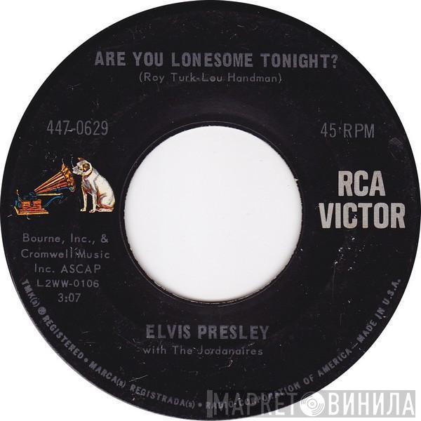 With Elvis Presley  The Jordanaires  - Are You Lonesome Tonight?