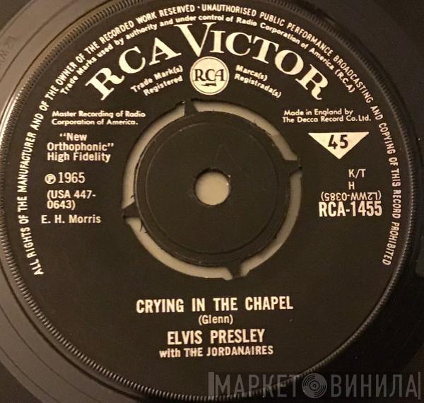 With Elvis Presley  The Jordanaires  - Crying In The Chapel