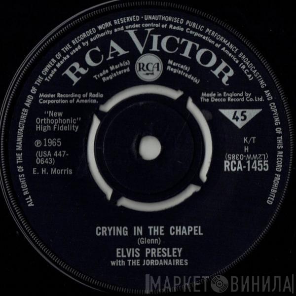 With Elvis Presley  The Jordanaires  - Crying In The Chapel