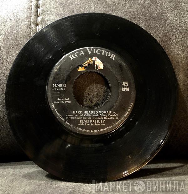 With Elvis Presley  The Jordanaires  - Hard Headed Woman