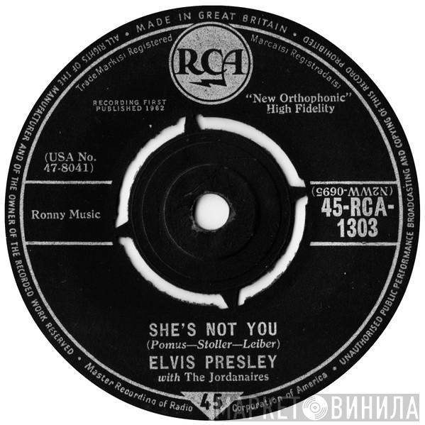 With Elvis Presley  The Jordanaires  - She's Not You