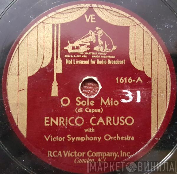With Enrico Caruso  Victor Symphony Orchestra  - O Sole Mio / Rigoletto-La Donna È Mobile