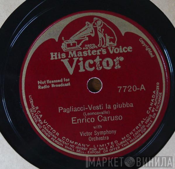 With Enrico Caruso  Victor Symphony Orchestra  - Vesti La Giubba / M'Appari