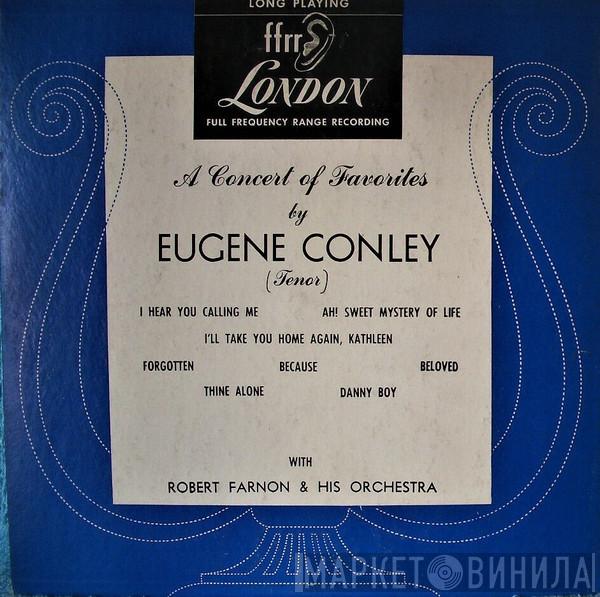 With Eugene Conley  Robert Farnon And His Orchestra  - A Concert Of Favorites By Eugene Conley