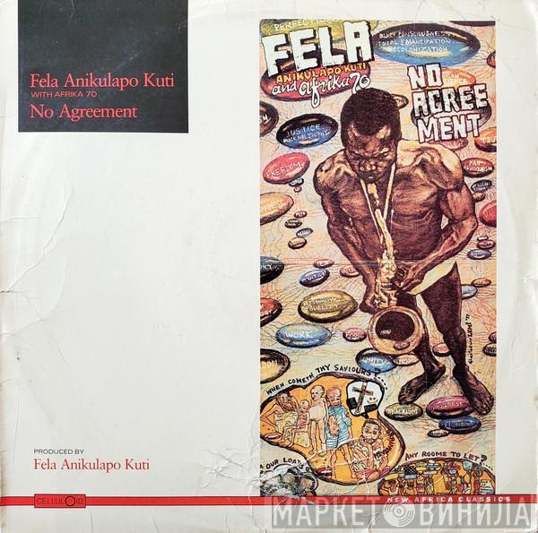 With Fela Kuti  Africa 70  - No Agreement