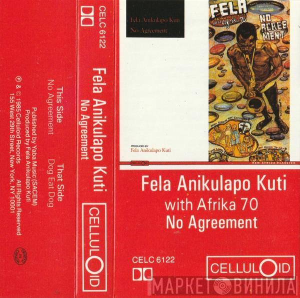 With Fela Kuti  Africa 70  - No Agreement