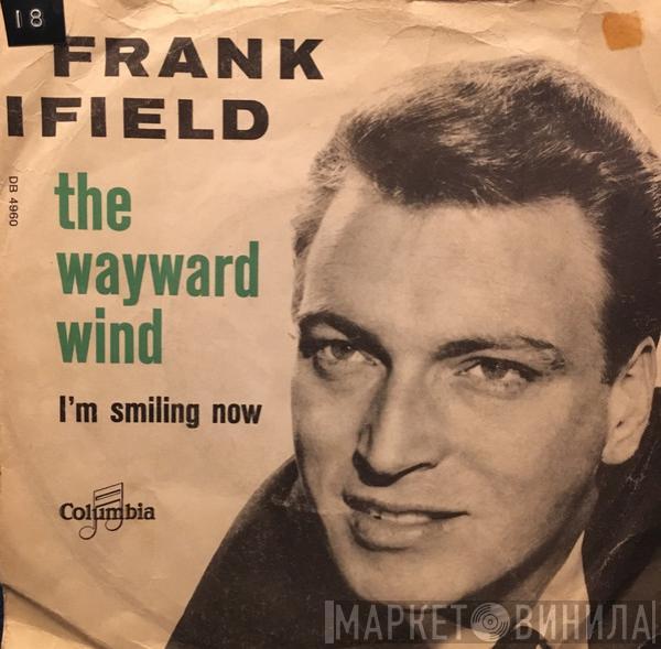 With Frank Ifield  Norrie Paramor And His Orchestra  - The Wayward Wind