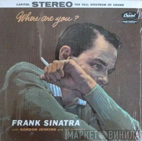 With Frank Sinatra  Gordon Jenkins And His Orchestra  - Where Are You?