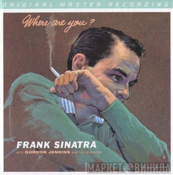 With Frank Sinatra  Gordon Jenkins And His Orchestra  - Where Are You?