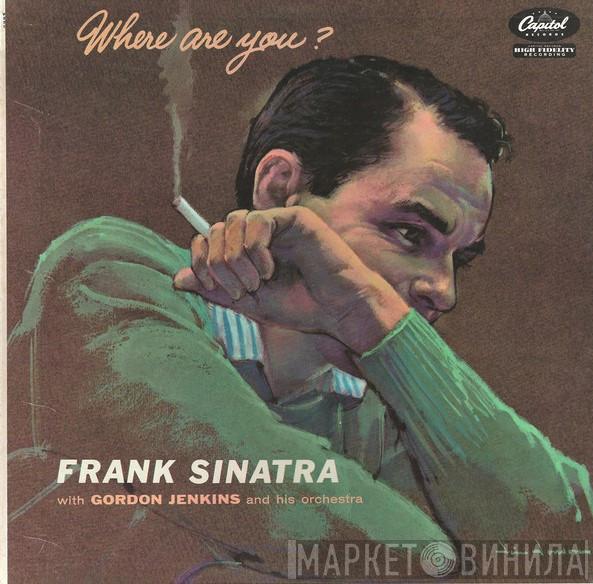 With Frank Sinatra  Gordon Jenkins And His Orchestra  - Where Are You?