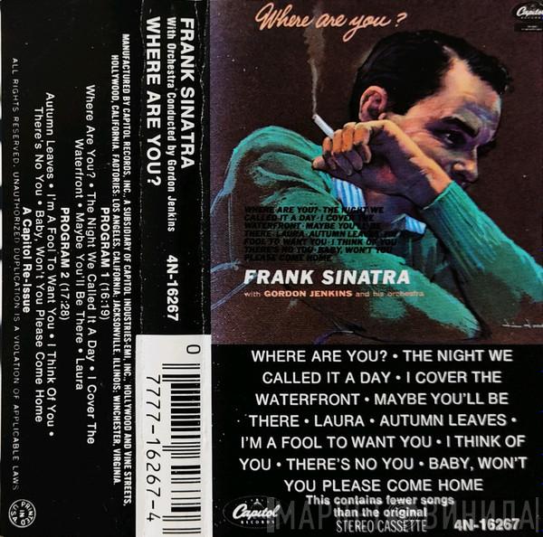 With Frank Sinatra  Gordon Jenkins And His Orchestra  - Where Are You?