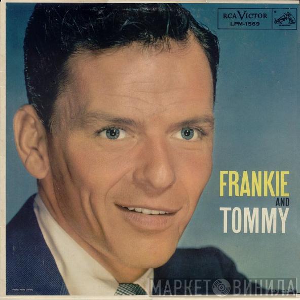 With Frank Sinatra  Tommy Dorsey And His Orchestra  - Frankie And Tommy