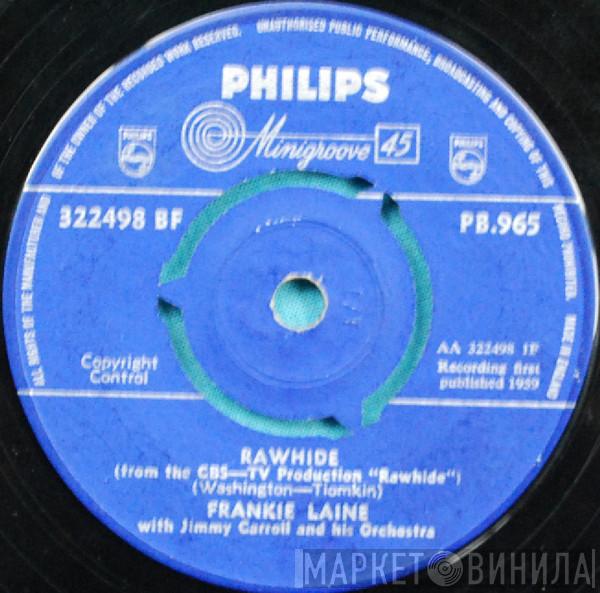 With Frankie Laine  Jimmy Carroll And His Orchestra  - Rawhide