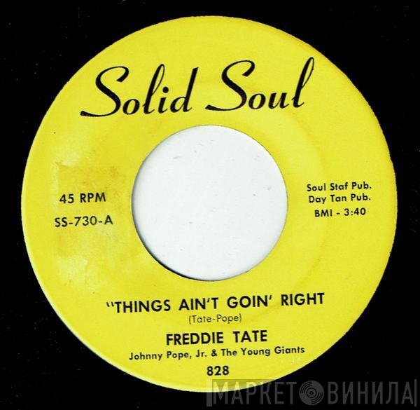 With Freddie Tate & J. Pope Jr.  Young Giants Band  - Things Ain't Goin' Right / The La La Song