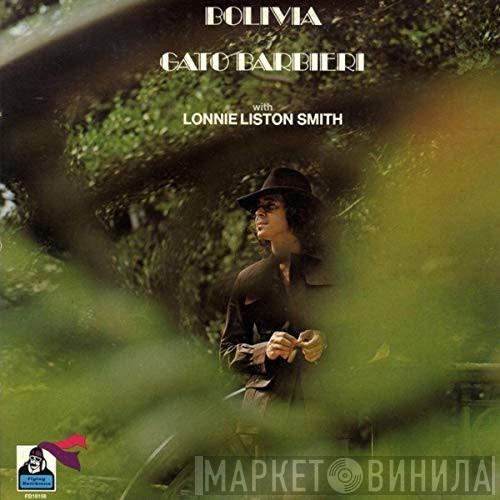 With Gato Barbieri  Lonnie Liston Smith  - Bolivia
