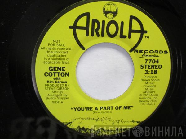 With Gene Cotton  Kim Carnes  - You're A Part Of Me