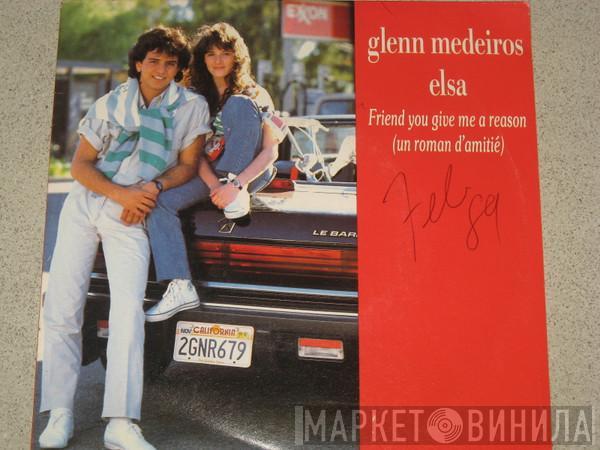 With Glenn Medeiros  Elsa   - Friend You Give Me A Reason