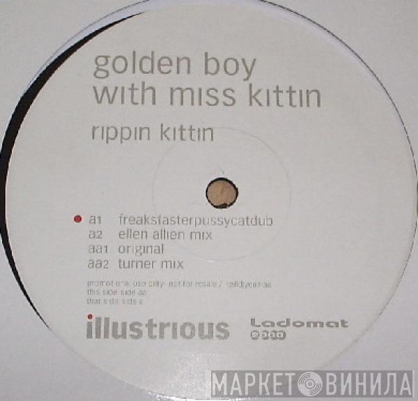 With Golden Boy  Miss Kittin  - Rippin Kittin