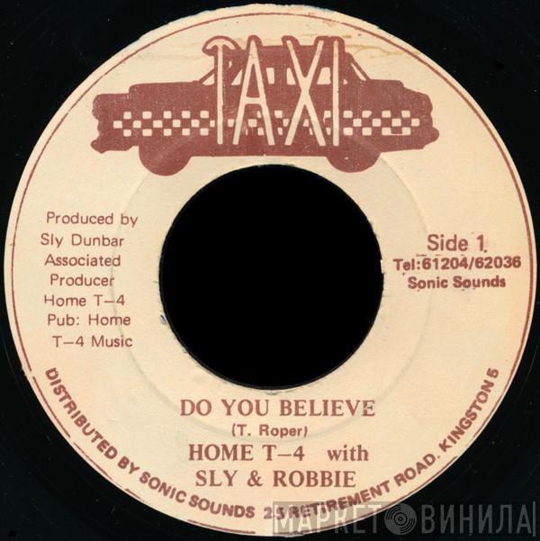 With Home T  Sly & Robbie  - Do You Believe