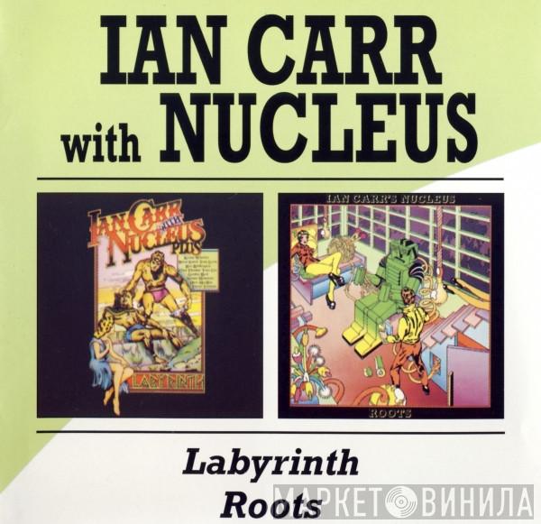 With Ian Carr  Nucleus   - Labyrinth / Roots