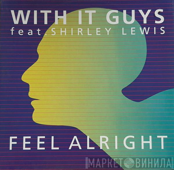  With It Guys  - Feel Alright