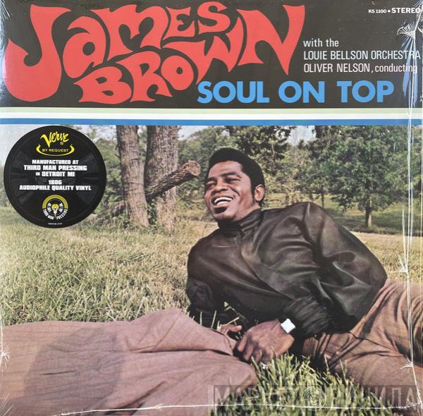 With James Brown Conducting Oliver Nelson  Louie Bellson Orchestra  - Soul On Top