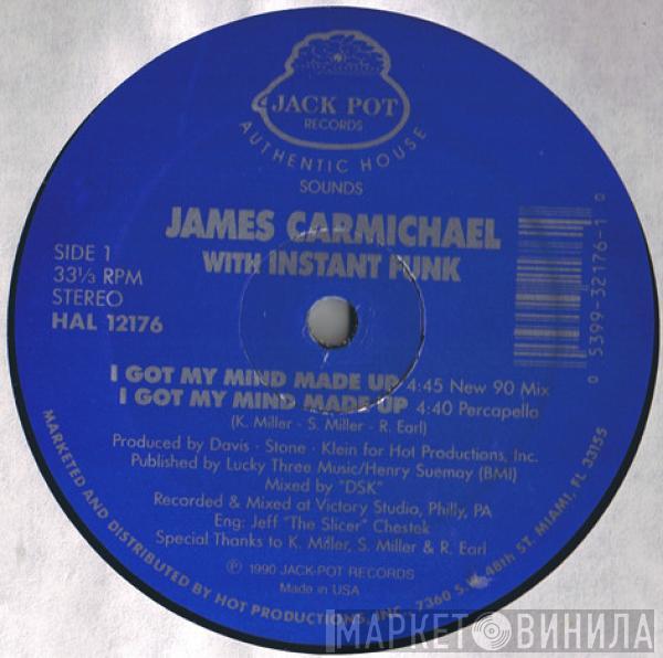 With James Carmichael   Instant Funk  - I Got My Mind Made Up