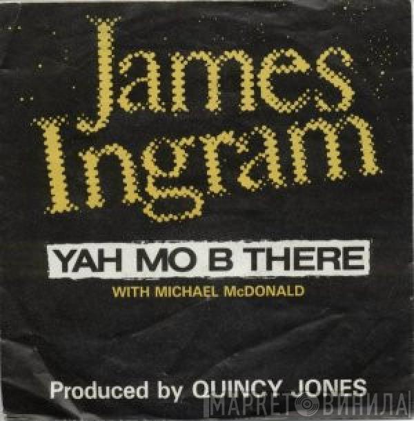 With James Ingram  Michael McDonald  - Yah Mo B There