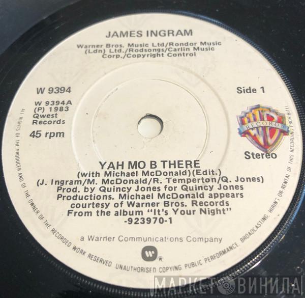 With James Ingram  Michael McDonald  - Yah Mo B There