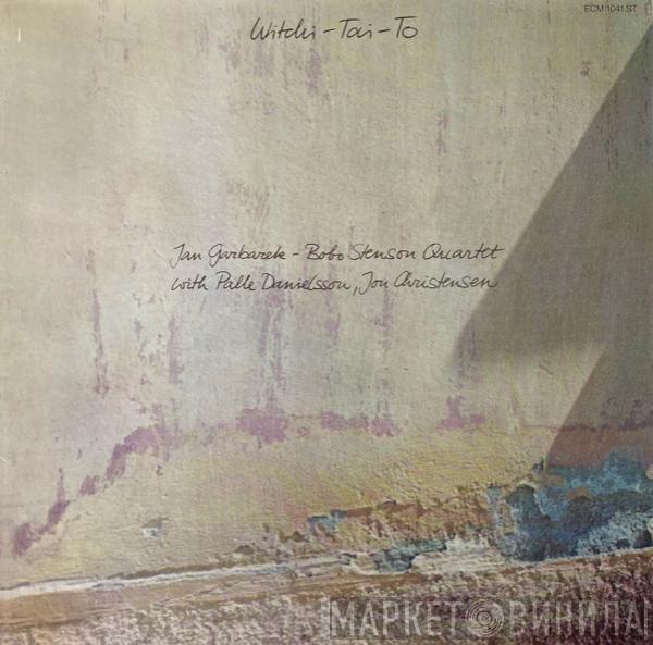 With Jan Garbarek - Bobo Stenson Quartet , Palle Danielsson  Jon Christensen  - Witchi-Tai-To