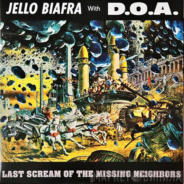 With Jello Biafra  D.O.A.   - Last Scream Of The Missing Neighbors