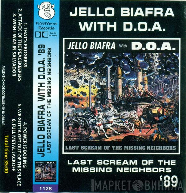 With Jello Biafra  D.O.A.   - Last Scream Of The Missing Neighbors