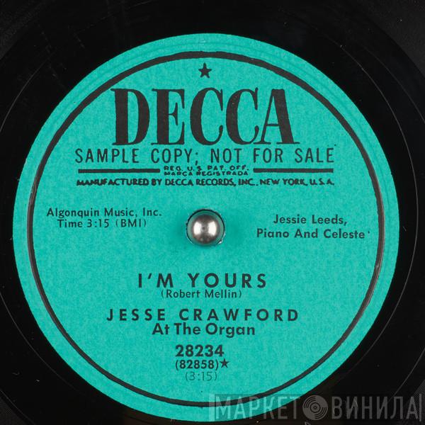 With Jesse Crawford  Jessie Leeds  - I'm Yours / Kiss Of Fire