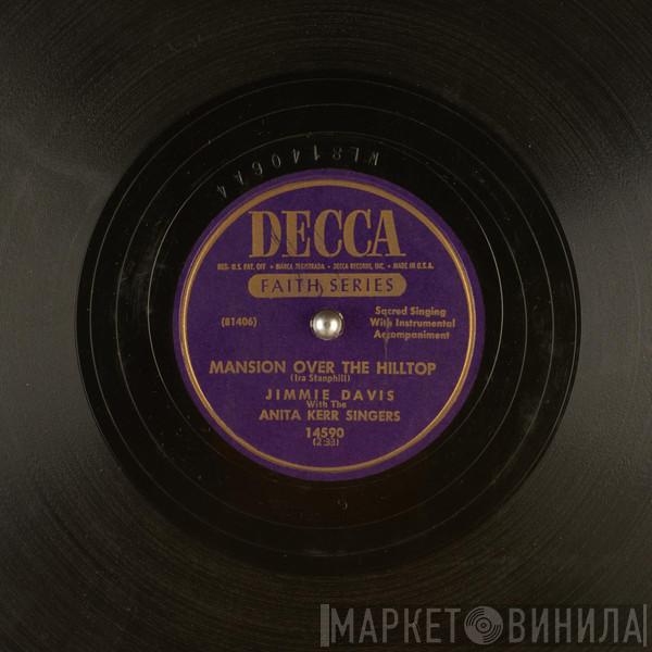 With Jimmie Davis  The Anita Kerr Singers  - Mansion Over The Hilltop / I Ain't Gonna Study War No Mo