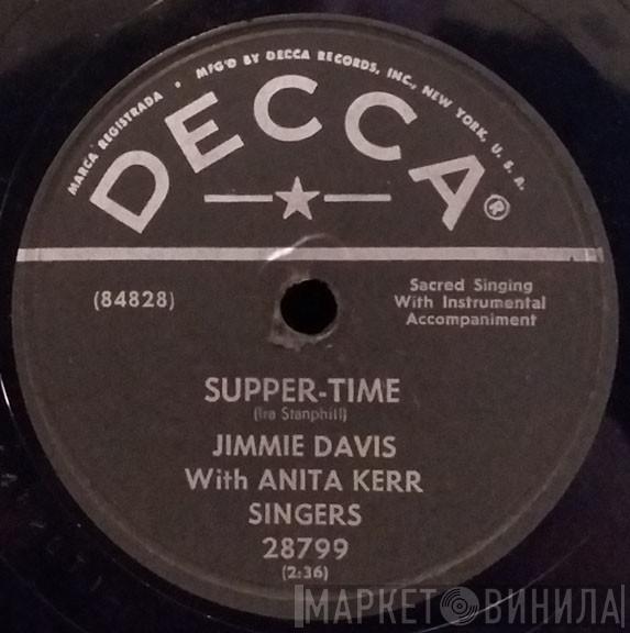 With Jimmie Davis  The Anita Kerr Singers  - Supper-Time / To My Mansion In The Sky