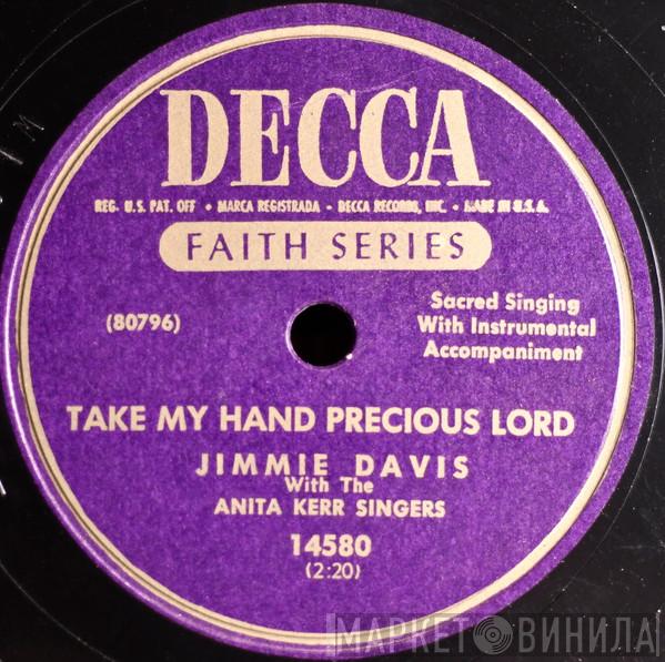 With Jimmie Davis  The Anita Kerr Singers  - Take My Hand Precious Lord / That Sweet Story Of Old