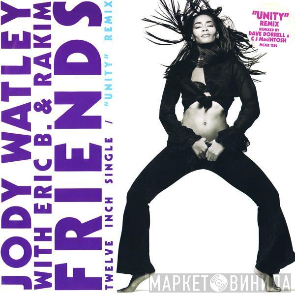 With Jody Watley  Eric B. & Rakim  - Friends ("Unity" Remix)