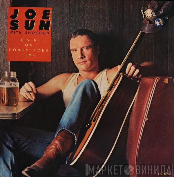 With Joe Sun  Shotgun   - Livin' On Honky Tonk Time